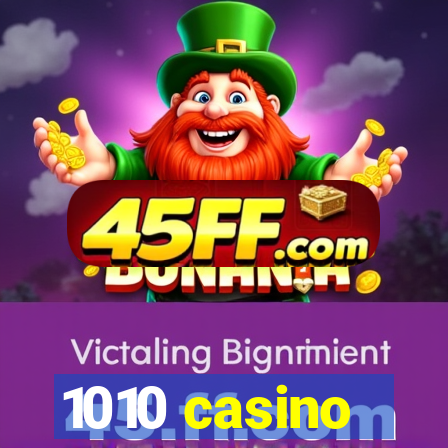 1010 casino